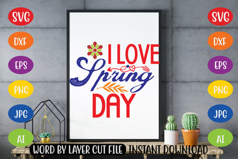 I Love Spring Day SVG CUT FILE SVG MStudio 