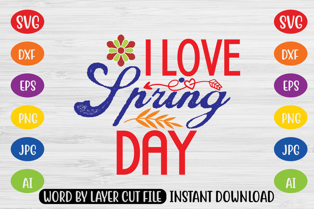 I Love Spring Day SVG CUT FILE SVG MStudio 