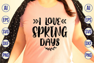 i love spring days svg SVG shah alam 