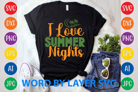I Love Summer Nights, Summer SVG Design SVG Rafiqul20606 