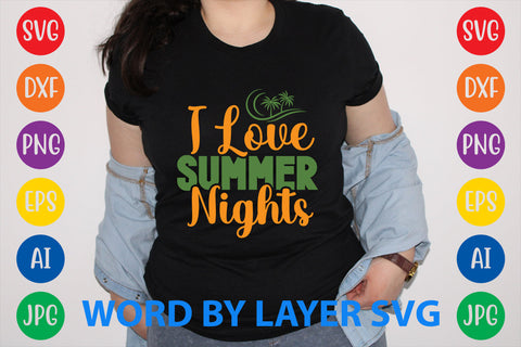 I Love Summer Nights, Summer SVG Design SVG Rafiqul20606 