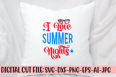 I Love Summer Nights SVG Cut File SVG Syaman 