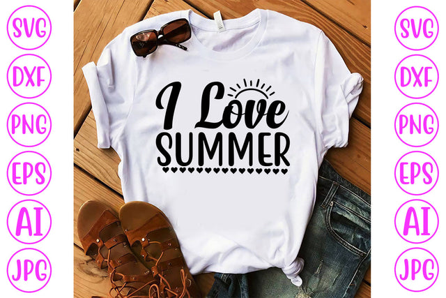 I Love Summer SVG Cut File SVG Syaman 