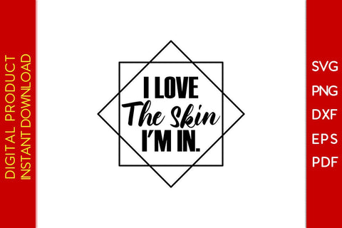 I Love The Skin I'm In Black History Month SVG PNG EPS PDF Cut File SVG Creativedesigntee 