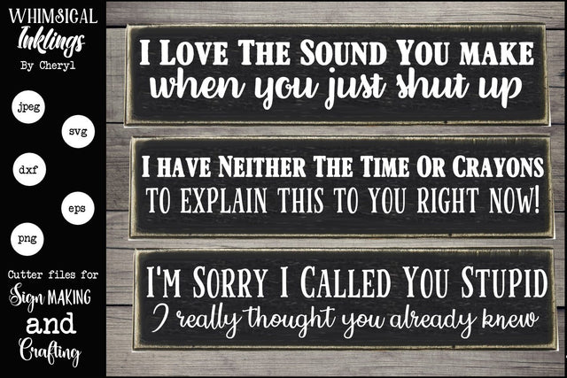 I Love The Sound- Sarcastic SVG set SVG Whimsical Inklings