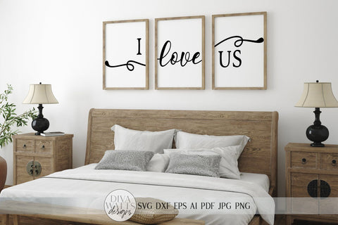 I Love Us SVG | Farmhouse Sign SVG set | Valentine's Day SVG | dxf and more! | Printable SVG Diva Watts Designs 
