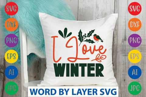 I Love Winter SVG CUT FILE SVG Rafiqul20606 