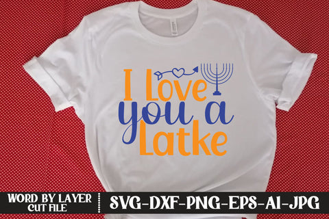 I Love You A Latke SVG CUT FILE SVG MStudio 
