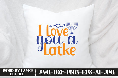 I Love You A Latke SVG CUT FILE SVG MStudio 