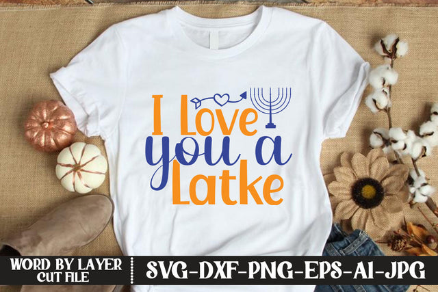 I Love You A Latke SVG CUT FILE SVG MStudio 