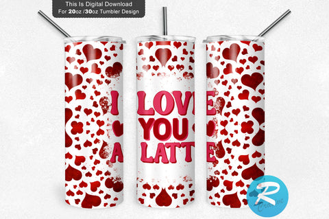 I love you a latte 20 oz / 30 oz Tumbler PNG Sublimation Regulrcrative 