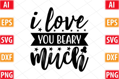 I Love You Beary Much SVG SVGista 