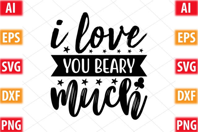 I Love You Beary Much SVG SVGista 