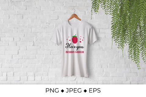 I love you berry much. Valentines pun with raspberry. Sublimation LaBelezoka 