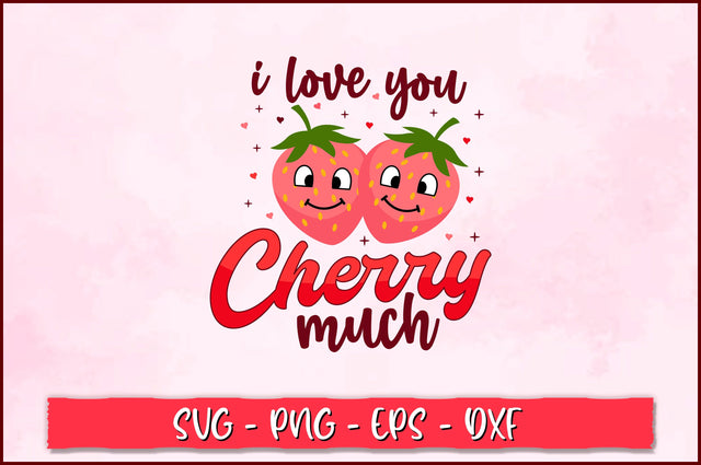 I love you cherry much Retro SVG SVG Shetara Begum 
