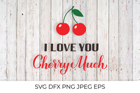 I love you cherry much. Valentines pun SVG SVG LaBelezoka 