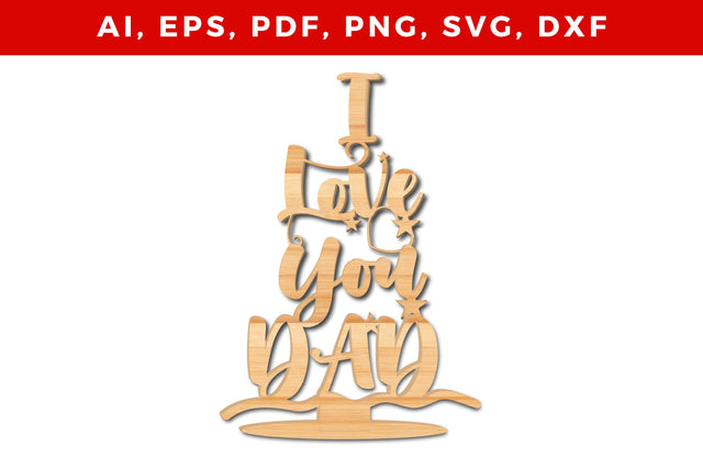 I love You DAD ORNAMENTS laser Craft SVG SVG MD JOYNAL ABDIN 