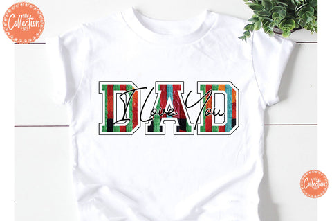 I Love You Dad Sublimation Sublimation Jagonath Roy 