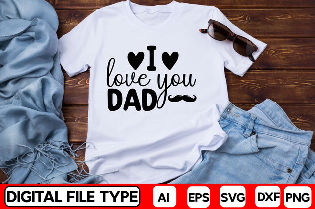 I Love You Dad SVG CraftlabSvg29 