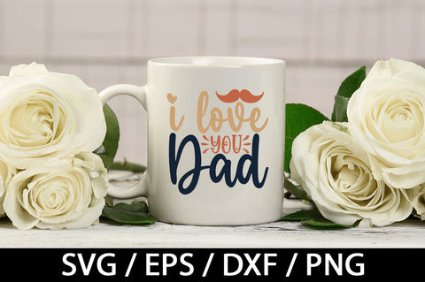 i love you dad svg SVG akazaddesign 