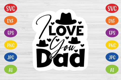 I Love You Dad SVG SVG MStudio 