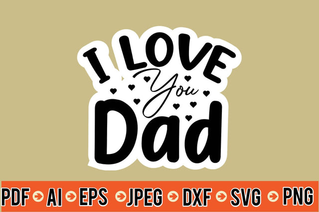 I Love You Dad SVG SVG MStudio 