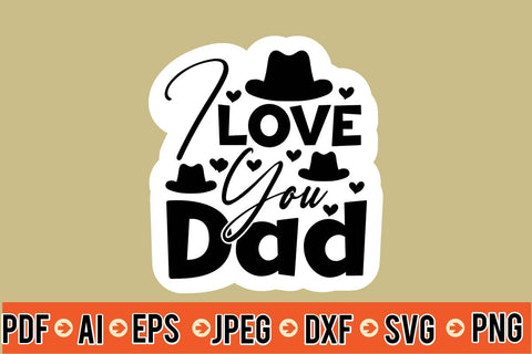 I Love You Dad SVG SVG MStudio 
