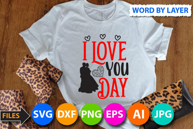 i love you day SVG Cut File SVG BlackCatsMedia 
