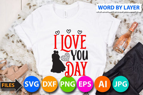 i love you day SVG Cut File SVG BlackCatsMedia 
