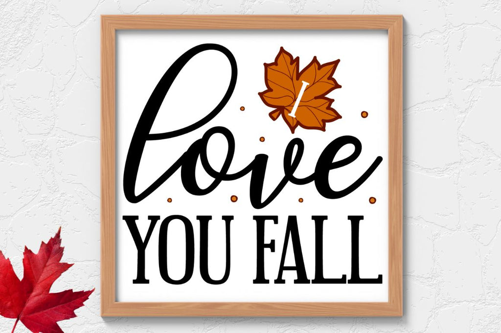 I love you fall SVG - So Fontsy