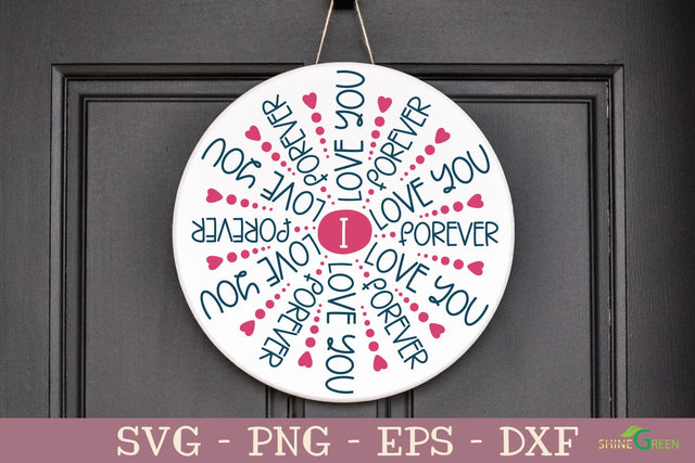 I Love You Forever - Valentine's Day SVG Cut File SVG Shine Green Art 