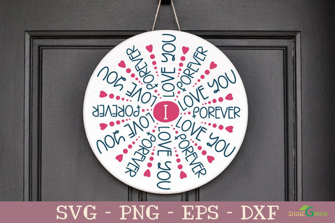 I Love You Forever - Valentine's Day SVG Cut File SVG Shine Green Art 