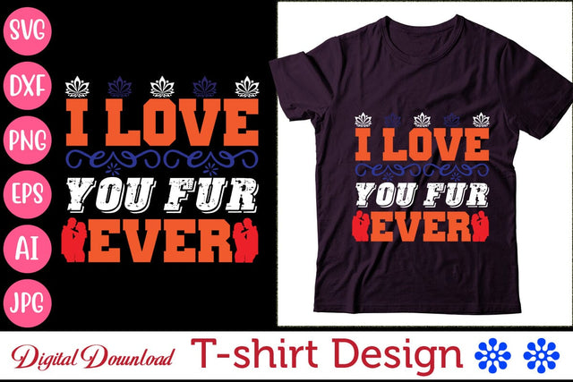 I Love You Fur Ever SVG Newmockups 