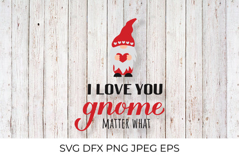 I love you gnome matter what. Cute gnomes SVG LaBelezoka 
