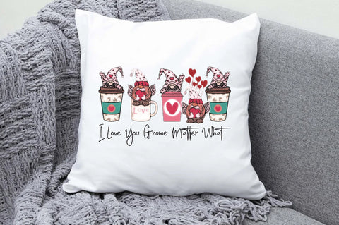 I Love You Gnome Matter What Sublimation Jagonath Roy 