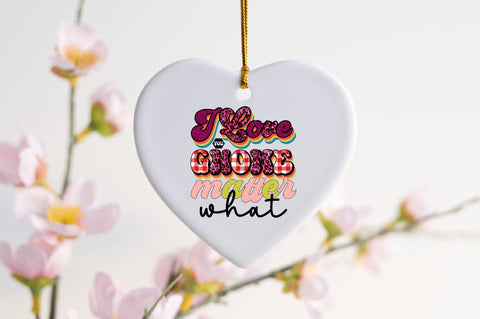 I Love You Gnome Matter What Sublimation SVGArt 