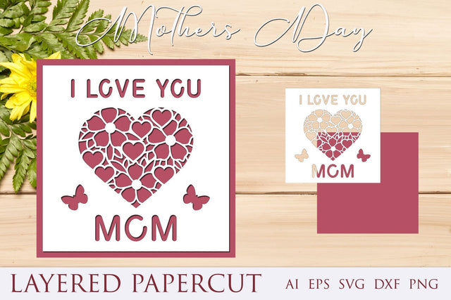 I love you mom card svg, Mothers day 3d layered template for cut 3D Paper AnastasiyaArtDesign 