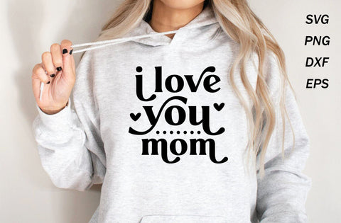 I love you mom, mom svg, mom svg design, mom svg cut file SVG MD mominul islam 