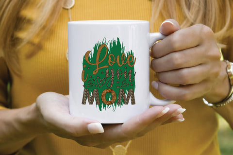 I Love You Mom Sublimation SVGArt 