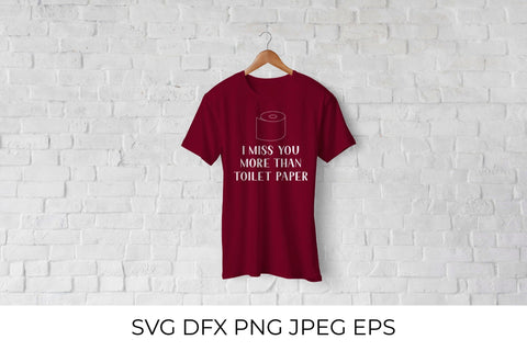I love you more than toilet paper SVG SVG LaBelezoka 