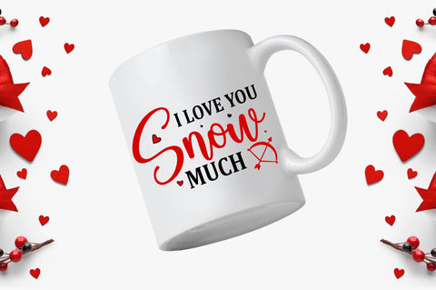 I love you snow much SVG SVG Regulrcrative 