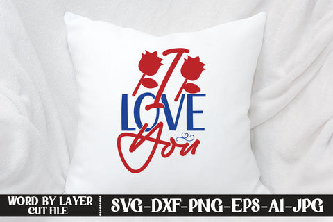 I Love You SVG CUT FILE SVG MStudio 