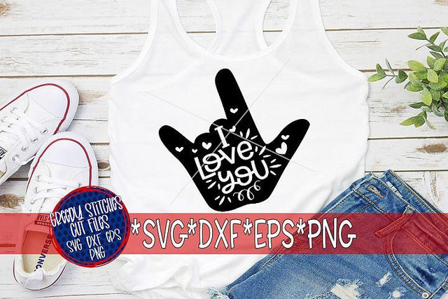 I Love You SVG DXF EPS PNG-ASL SVG SVG Greedy Stitches 