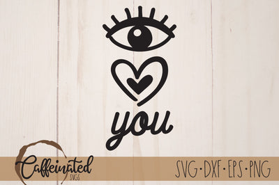 I Love You svg, I Heart You svg SVG Caffeinated SVGs 