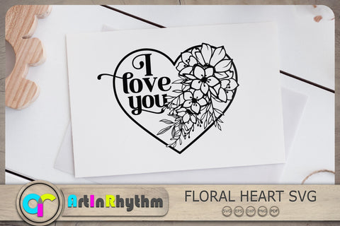 I love you Svg, Love Svg, Valentines Svg, Heart Svg, Floral Heart Svg SVG Artinrhythm shop 