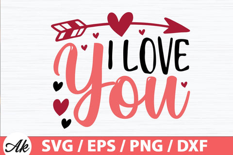 I love you SVG SVG akazaddesign 