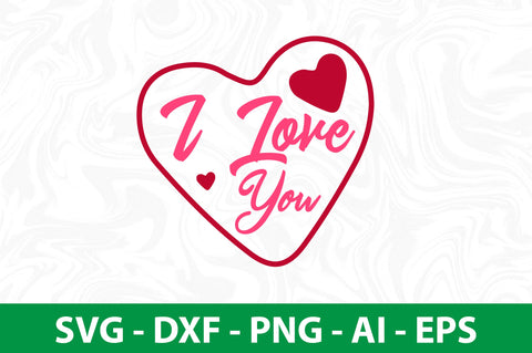 I Love You svg SVG nirmal108roy 