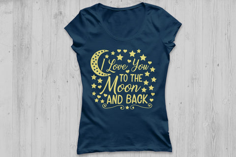 I Love You To The Moon And Back| Love Quote SVG Cutting Files. SVG CosmosFineArt 