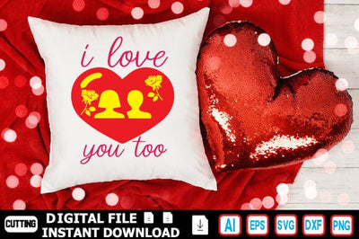 I Love You Too SVG Craftlabsvg24 
