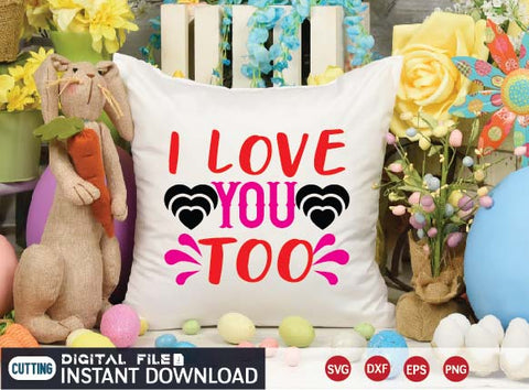 i love you too SVG designer krishna 